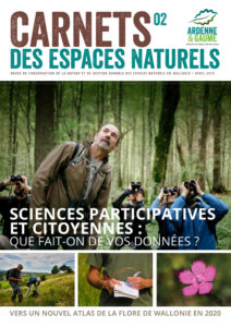 Sciences participatives et citoyennes : que fait-on de vos données ? Carnet des Espaces Naturels numéro 2 - Revue Ardenne & Gaume - Avril 2019