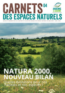 Natura 2000, nouveau bilan - Quelles évolutions pour nos habitats et nos espèces ? Carnet des Espaces Naturels numéro 4 - Revue Ardenne & Gaume - Avril 2020