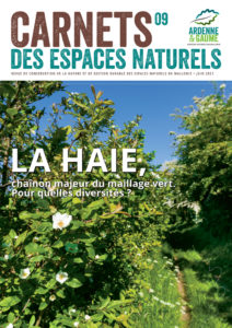 La haie, chaînon majeur du maillage vert - Pour quelles diversités ? Carnet des Espaces Naturels n°9 - Revue Ardenne & Gaume - Juin 2021