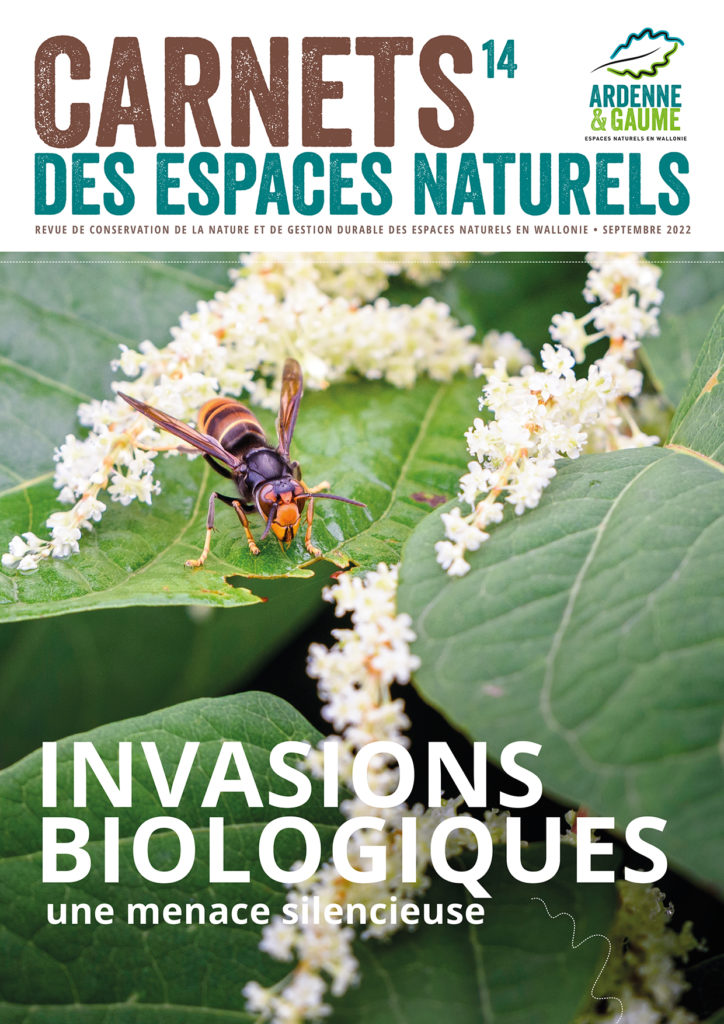 Invasions biologiques, une menace silencieuse - Carnet des Espaces Naturels n°14 - Revue Ardenne & Gaume - Octobre 2022