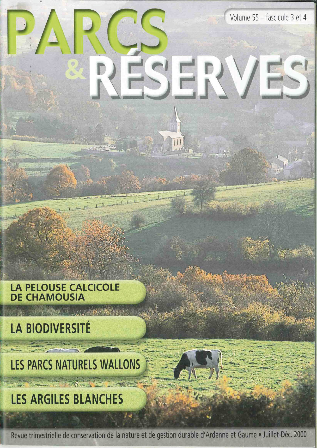 Parcs & Réserves – Volume 55 – Fascicules 3-4 – 2000 - Ardenne & Gaume