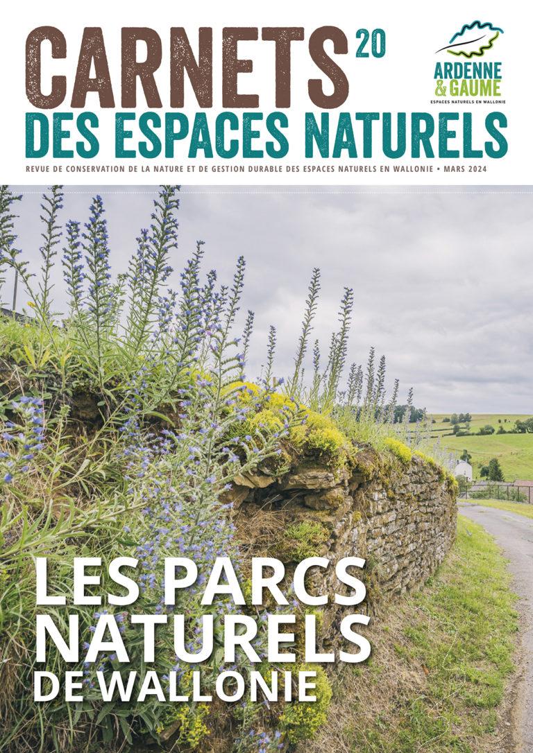 Les Parcs naturels de Wallonie - Carnet des Espaces Naturels n°20 - Revue Ardenne & Gaume - Mai 2024
